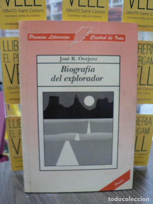 Libros de segunda mano: Biograf&iacute;a del Explorador - Ovejero, Jos&eacute; R. - Fundaci&oacute;n Kutxa Ediciones - Premios Ciudad de Ir&uacute;n, 24