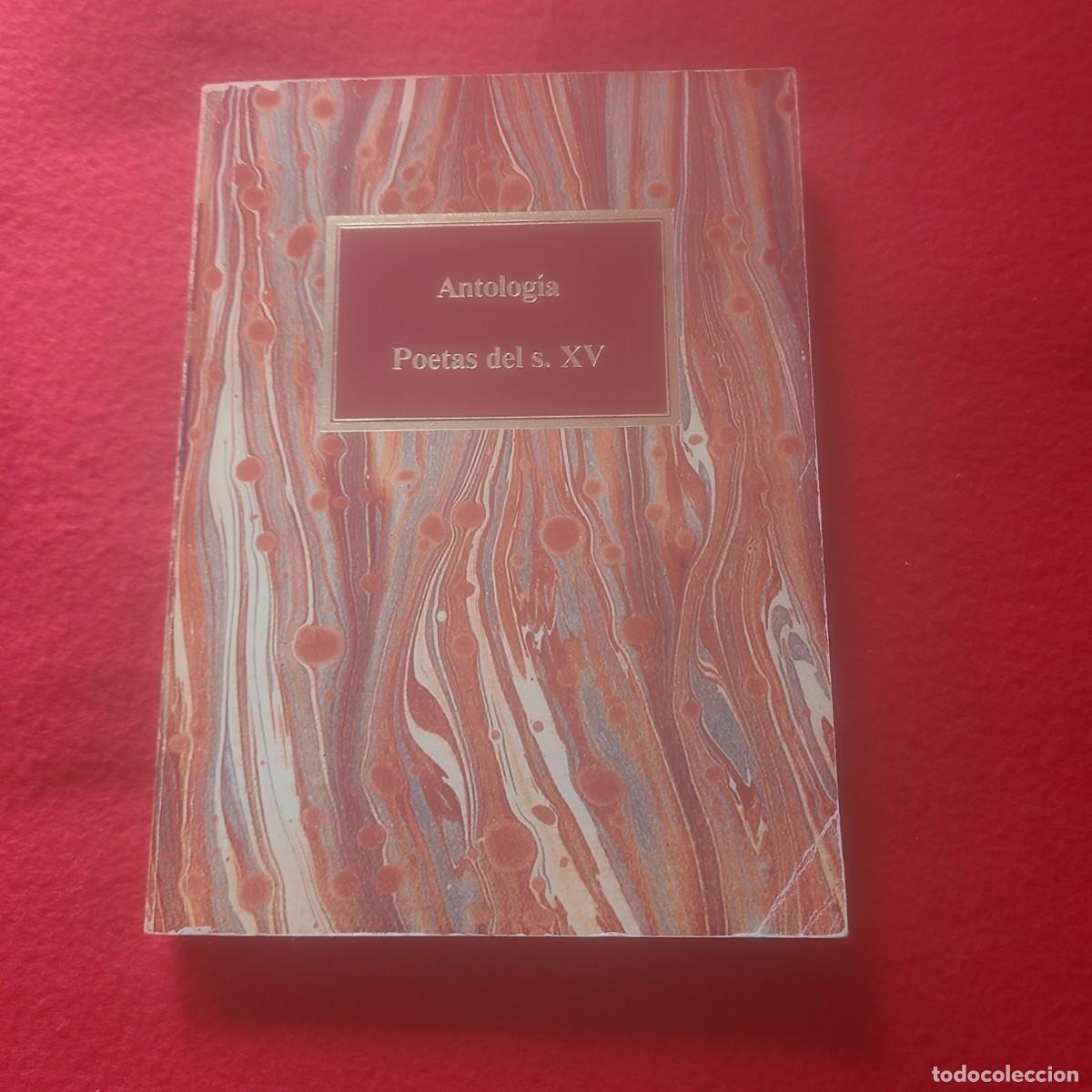 Libros de segunda mano: Antolog&iacute;a. Poetas del siglo XV
