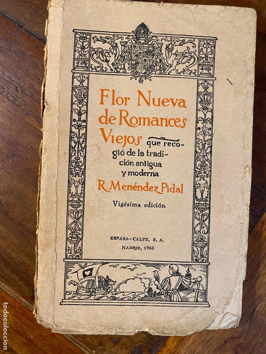 Libros de segunda mano: FLOR NUEVA DE ROMANCES VIEJOS.- R. MEN&Eacute;NDEZ PIDAL (1965)