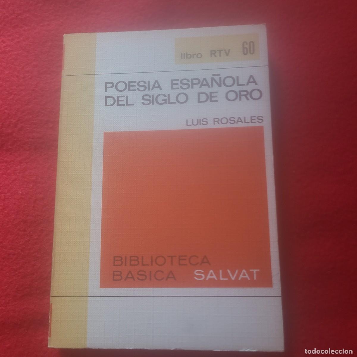 Libros de segunda mano: Poes&iacute;a espa&ntilde;ola del Siglo de Oro. Luis Rosales