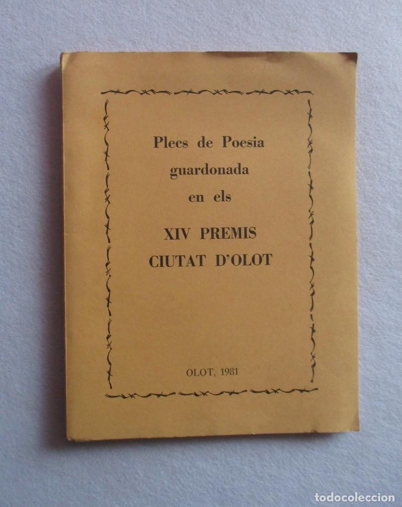 Libros de segunda mano: PLECS DE POESIA GUARDONADA EN ELS XIV PREMIS CIUTAT DOLOT 1981