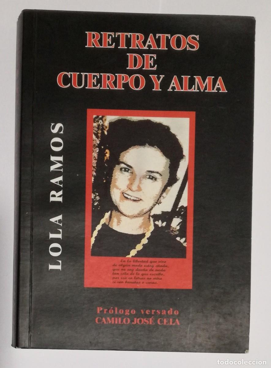 Libros de segunda mano: Retratos de cuerpo y alma - Camilo Jose Cela; Con dedicatoria y autografo de la autora