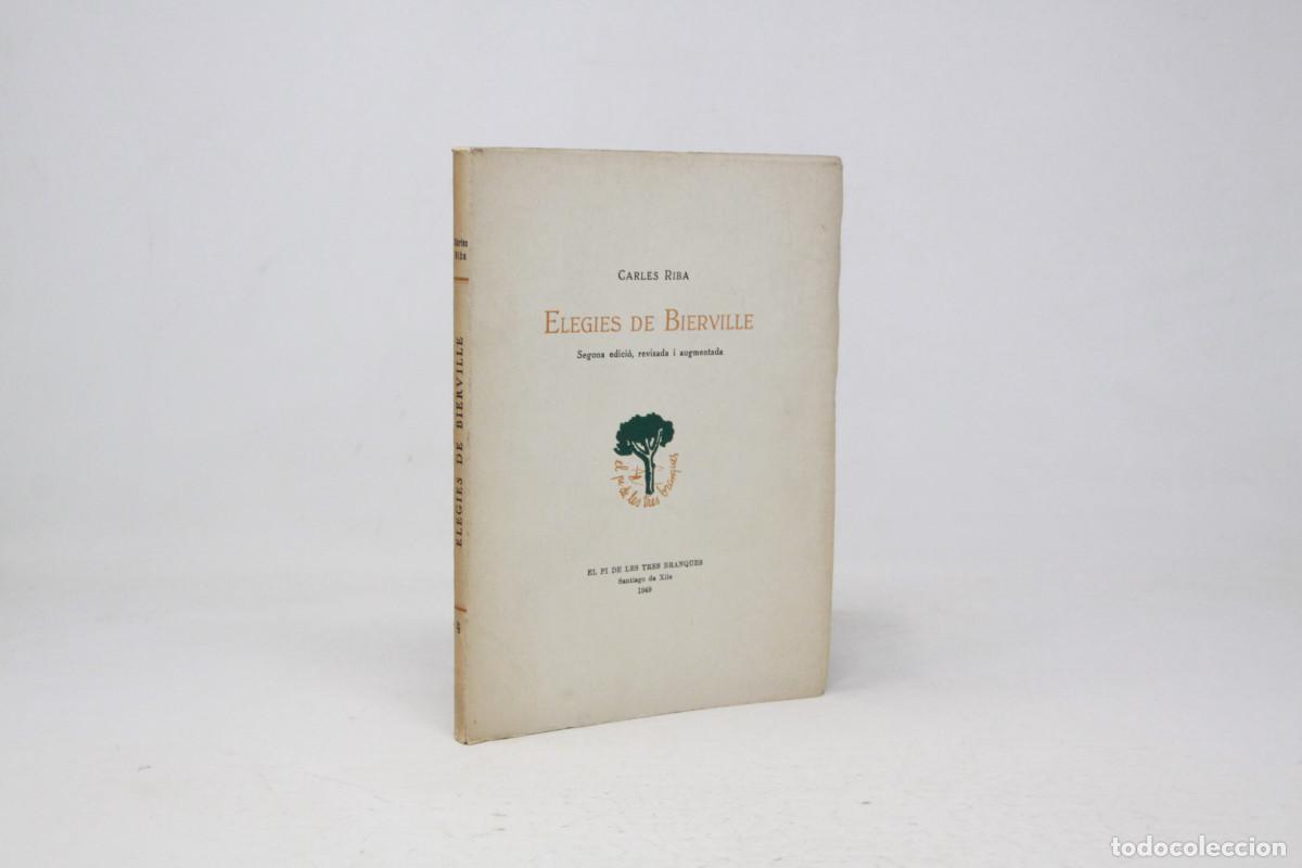 Libros de segunda mano: Carles Riba - Elegies de Bierville - El Pi de les Tres Branques 1949