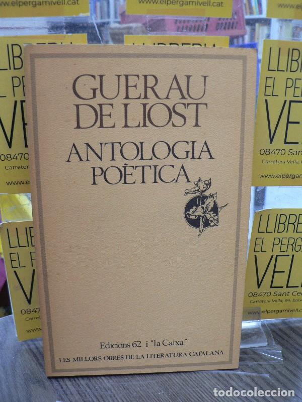 Libros de segunda mano: Antologia Po&egrave;tica - Liost, Guerau de - Edicions 62 - Molc - les Millors Obres de la, N&ordm; 61