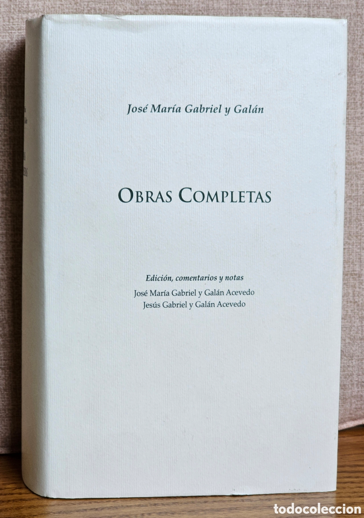 Libros de segunda mano: Obras completas (edici&oacute;n definitiva). Jos&eacute; Mar&iacute;a Gabriel y Gal&aacute;n.