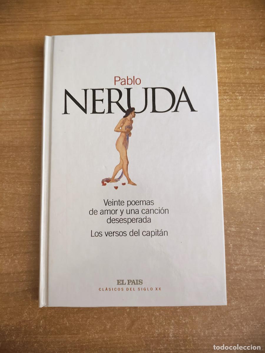 Libros de segunda mano: Veinte poemas de amor y una ... - Los versos del capit&aacute;n - Pablo Neruda - El Pa&iacute;s, 2002