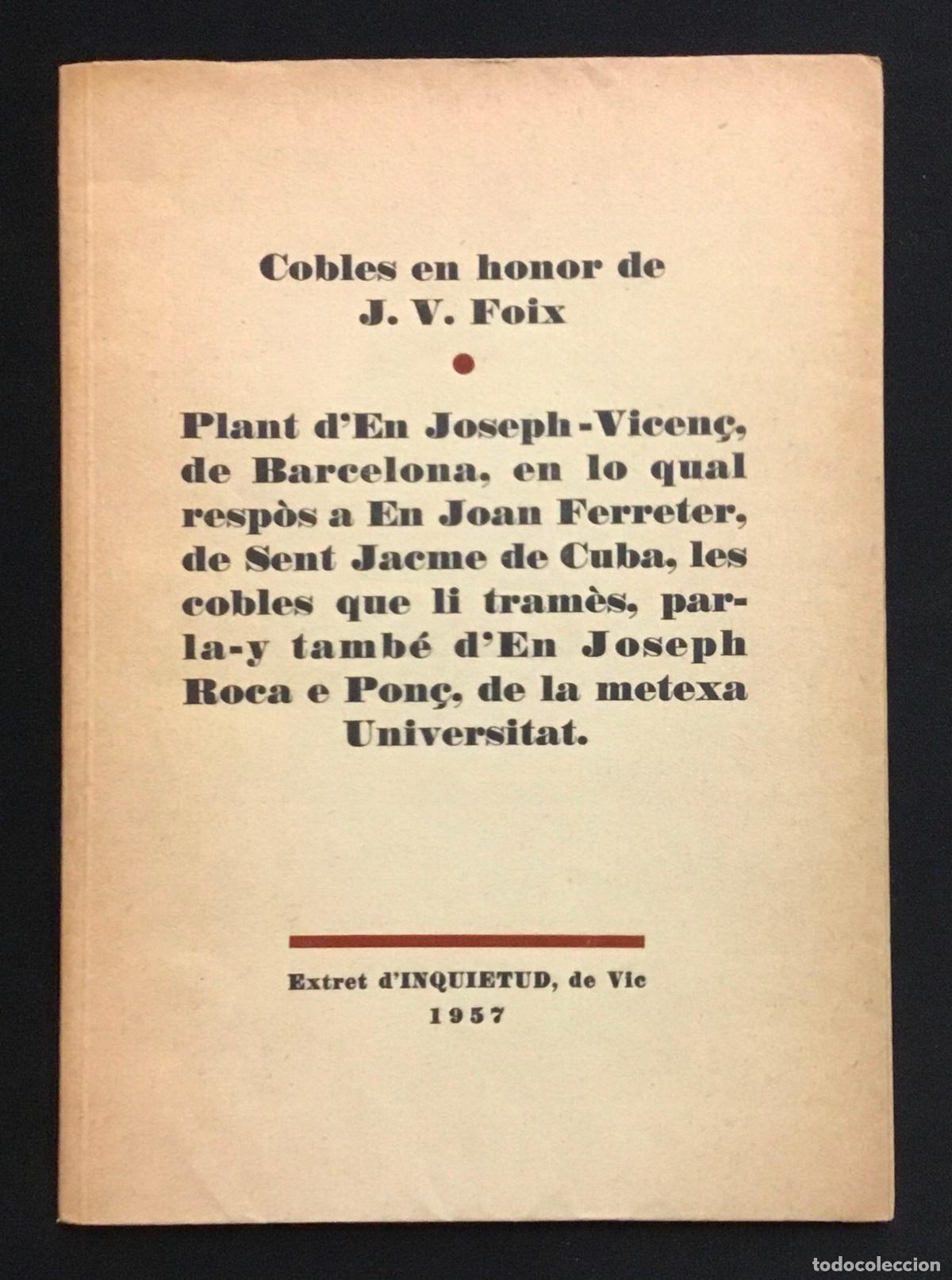 Libros de segunda mano: COBLES EN HONOR DE J. V. FOIX. Plant d'En Joseph-Vicen&ccedil;... - Edici&oacute; de 200 exemplars no venals