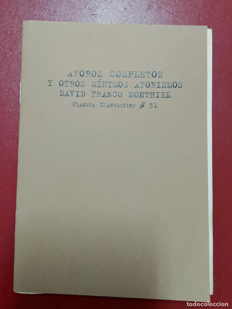 Libros de segunda mano: David Franco Monthiel: Aforos completos y otros m&iacute;nimos aforismos (Ediciones del 4 de agosto. 2007)