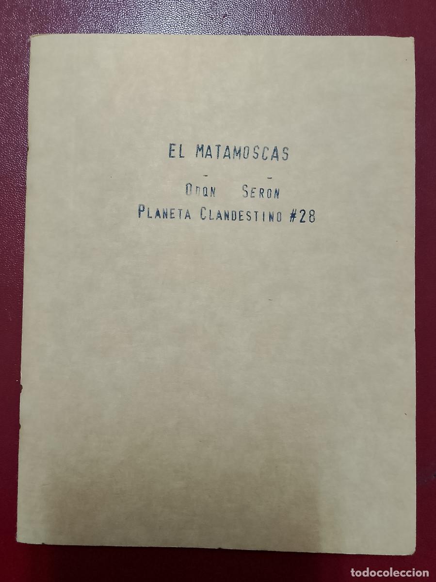 Libros de segunda mano: Od&oacute;n Ser&oacute;n: El matamoscas (Ediciones del 4 de agosto. Colecci&oacute;n Planeta clandestino. 2006)