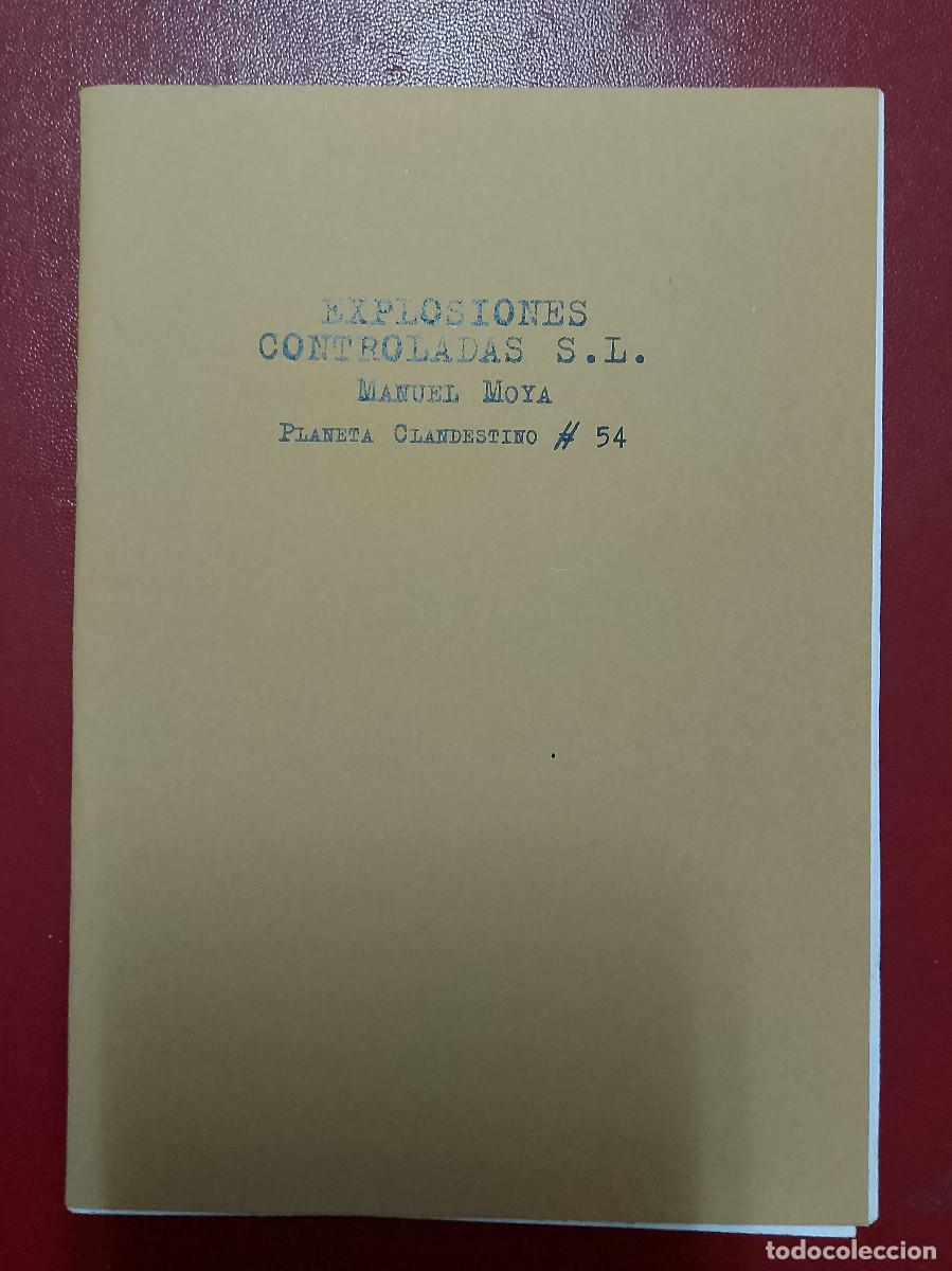 Libros de segunda mano: Manuel Moya: Explosiones controladas S.L. (Ediciones del 4 de agosto. Colecci&oacute;n Planeta Clandestino)