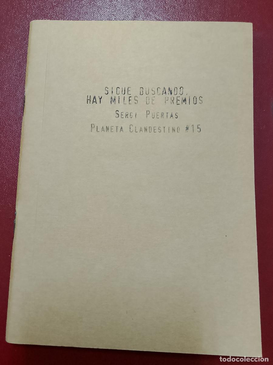 Libros de segunda mano: Sergi Puertas: Sigue buscando, hay miles de premios (Ediciones del 4 de agosto. 2005)