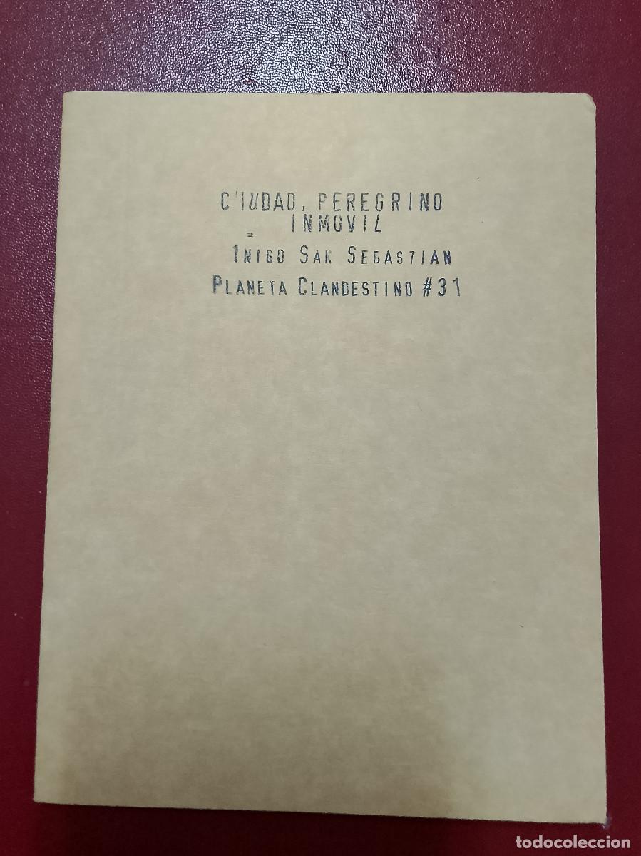 Libros de segunda mano: &Iacute;&ntilde;igo San Sebasti&aacute;n: Ciudad, peregrino inm&oacute;vil (Ediciones del 4 de agosto. 2006)