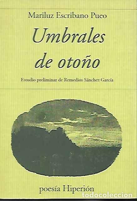 Libros de segunda mano: Umbrales de oto&ntilde;o - Mariluz Escribano Pueo