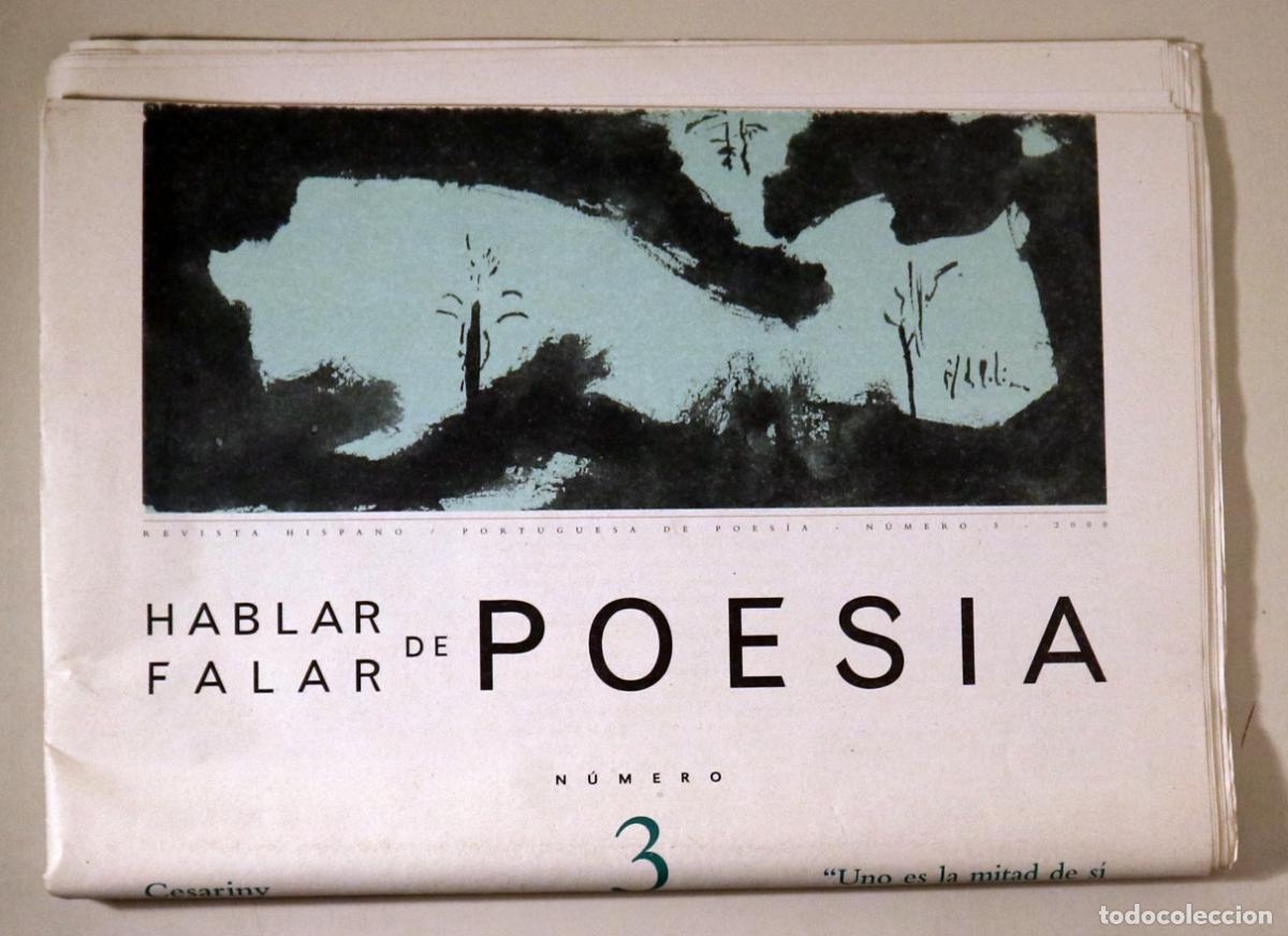Gebrauchte B&uuml;cher: Cesariny - Ory, Carlos Edmundo de - HABLAR / FALAR DE POESIA N&ordm; 3 - s/l 2000 - Ilustrado