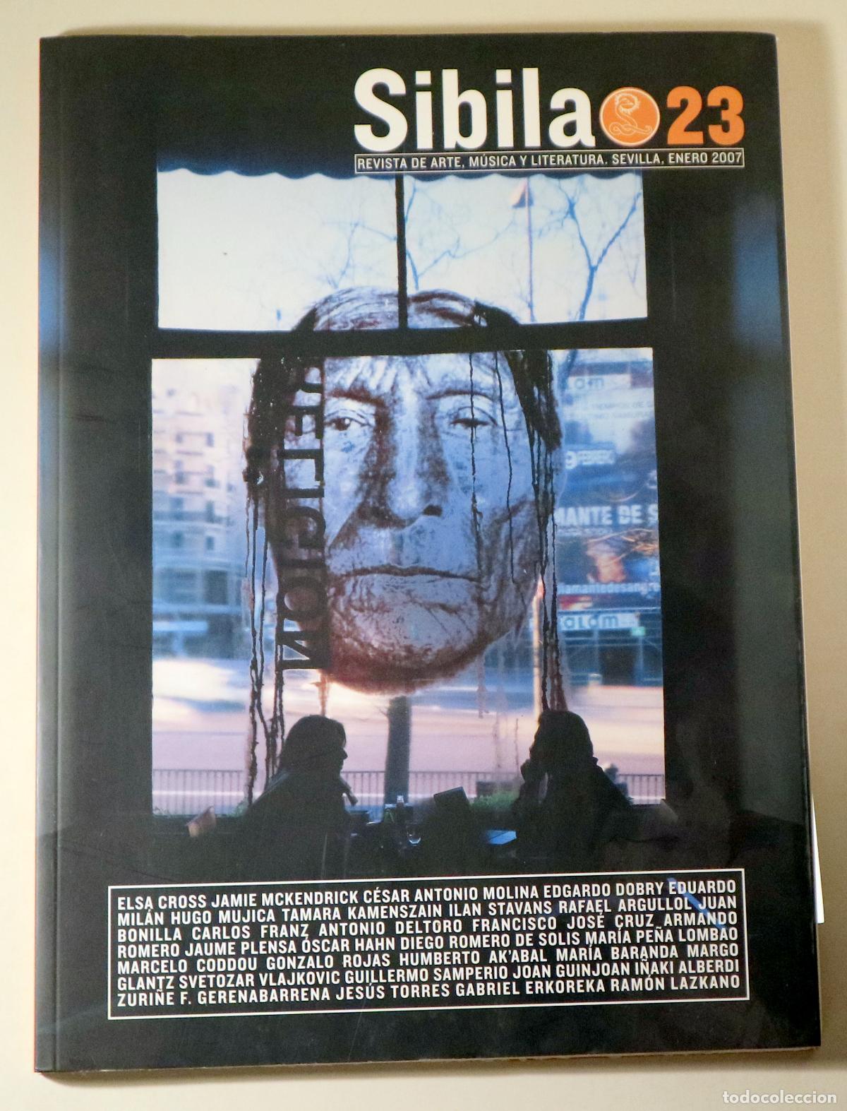 Gebrauchte B&uuml;cher: SIBILA N&ordm; 23. Revista de Arte, M&uacute;sica y Literatura - Sevilla 2007 - Ilustrado