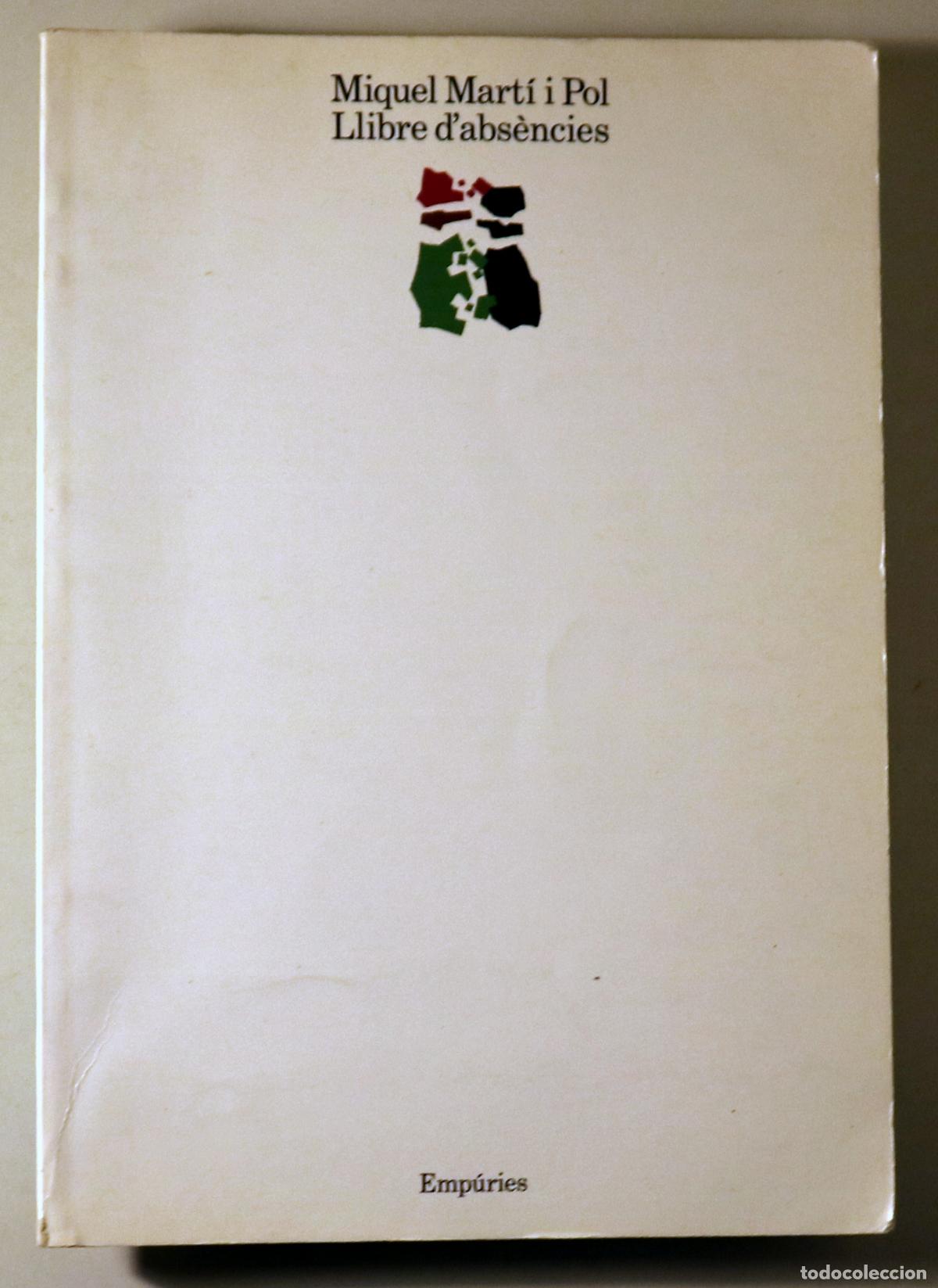 Libri di seconda mano: MART&Iacute; I POL, Miquel - LLIBRE D'ABS&Egrave;NCIES - Barcelona 1985 - 1a edici&oacute;