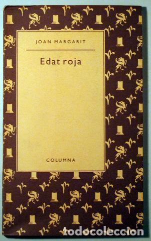 Second hand books: MARGARIT, Joan - EDAT ROJA - Barcelona 1999 - 1&ordf; edici&oacute;