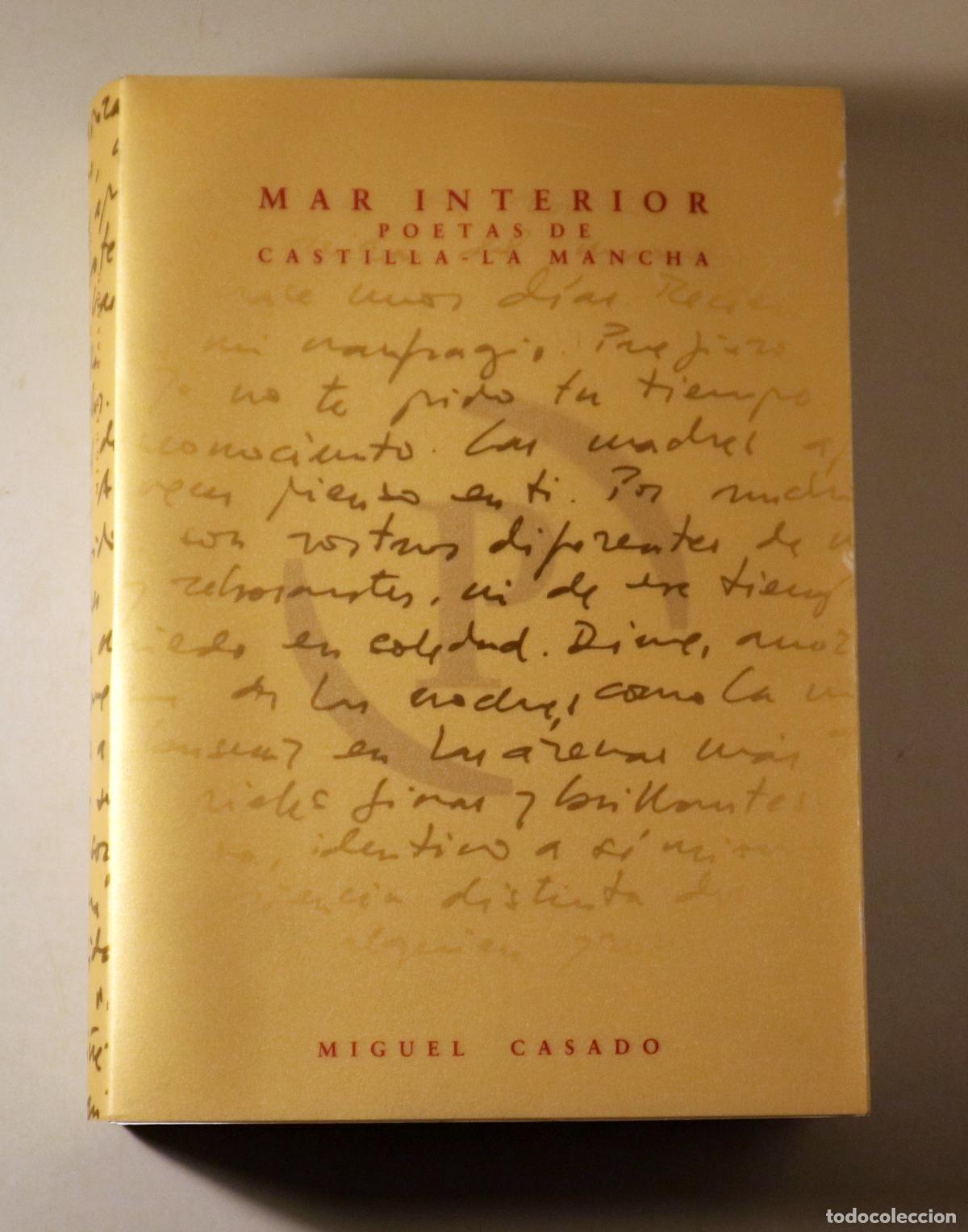 Gebrauchte B&uuml;cher: CASADO, Miguel (ed.) - MAR INTERIOR. Poetas de Castilla la Mancha - 2001 - 1&ordf; edici&oacute;n