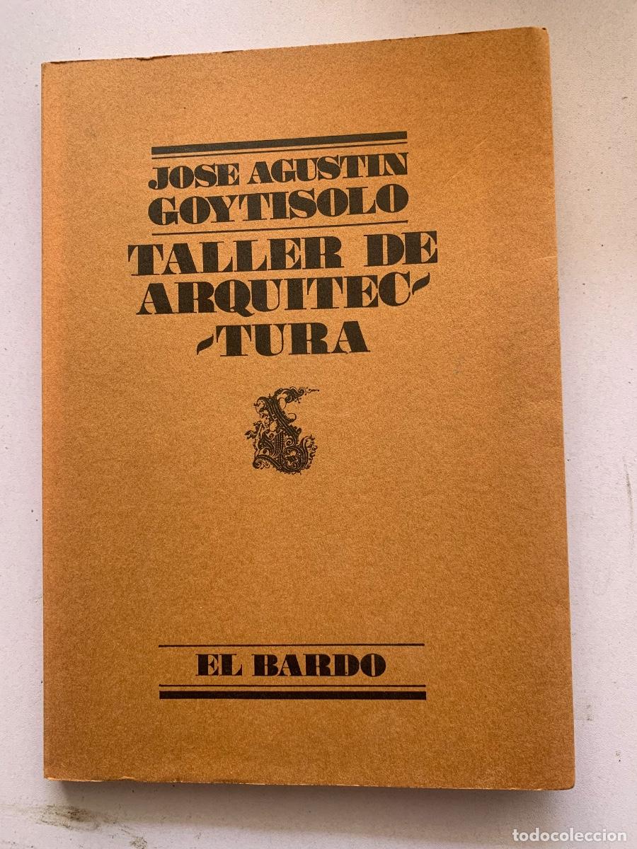 Libros de segunda mano: Taller de Arquitectura de Jos&eacute; Agust&iacute;n Goytisolo (Bols 28)