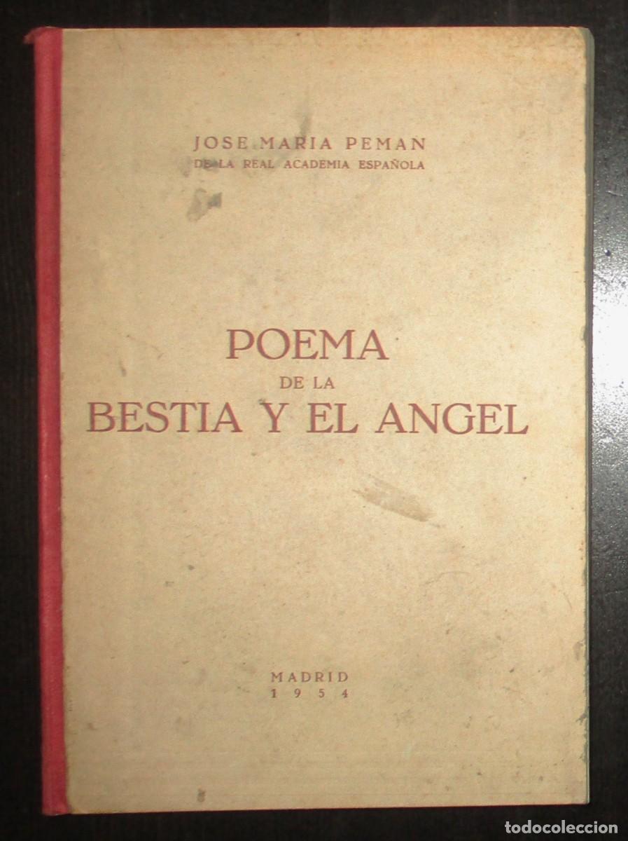 Libros de segunda mano: POEMA DE LA BESTIA Y EL &Aacute;NGEL. JOS&Eacute; MAR&Iacute;A PEM&Aacute;N. C&Aacute;DIZ, ESCELICER, 1954.