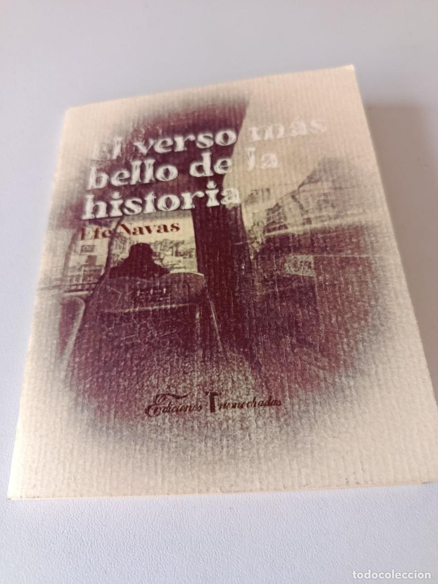 Libros de segunda mano: EL VERSO MAS BELLO DE LA HISTORIA EFE NAVAS