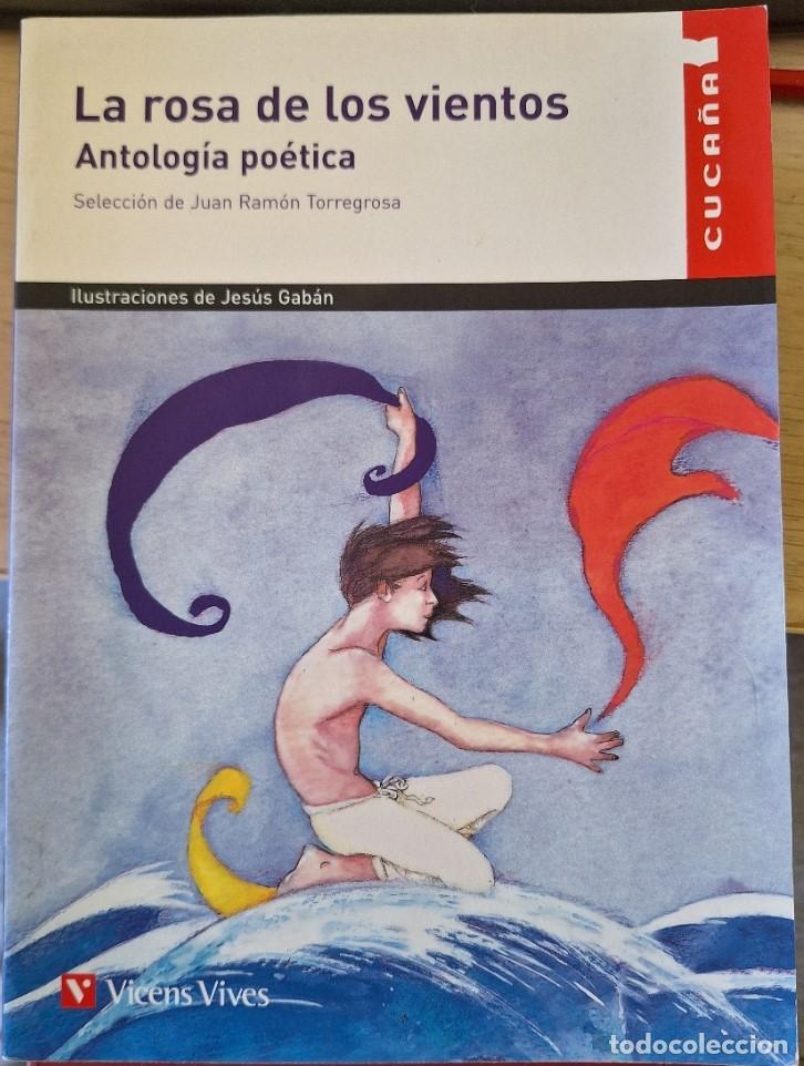 Libros de segunda mano: LA ROSA DE LOS VIENTOS. ANTOLOGIA POETICA. - TORREGROSA, Juan Ramon (selecci&oacute;n de).