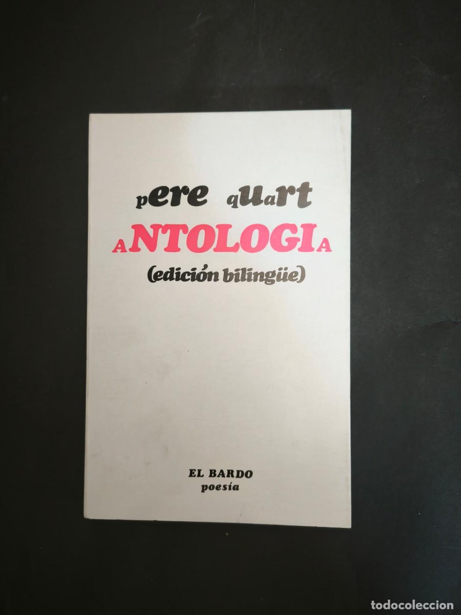 Libros de segunda mano: Pere Quart. Antolog&iacute;a - Edici&oacute;n biling&uuml;e