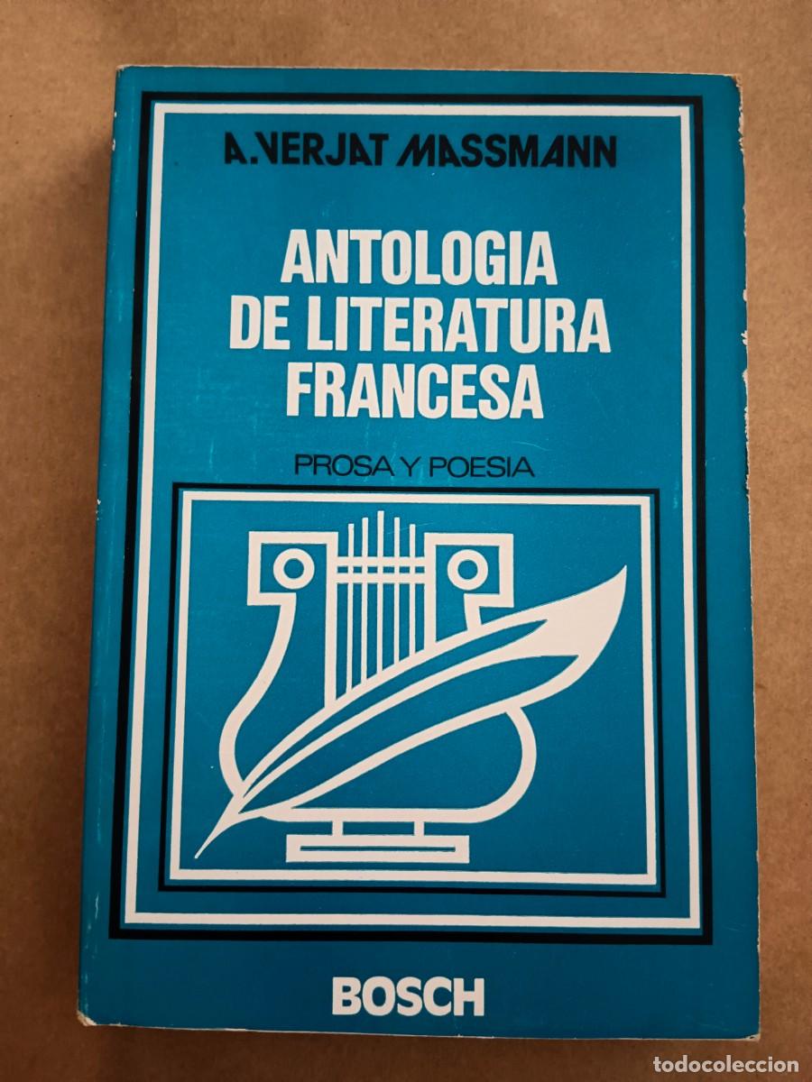 Livres d'occasion: ANTOLOGIA DE LITERATURA FRANCESA - PROSA Y POESIA - A. Verjat Massmann