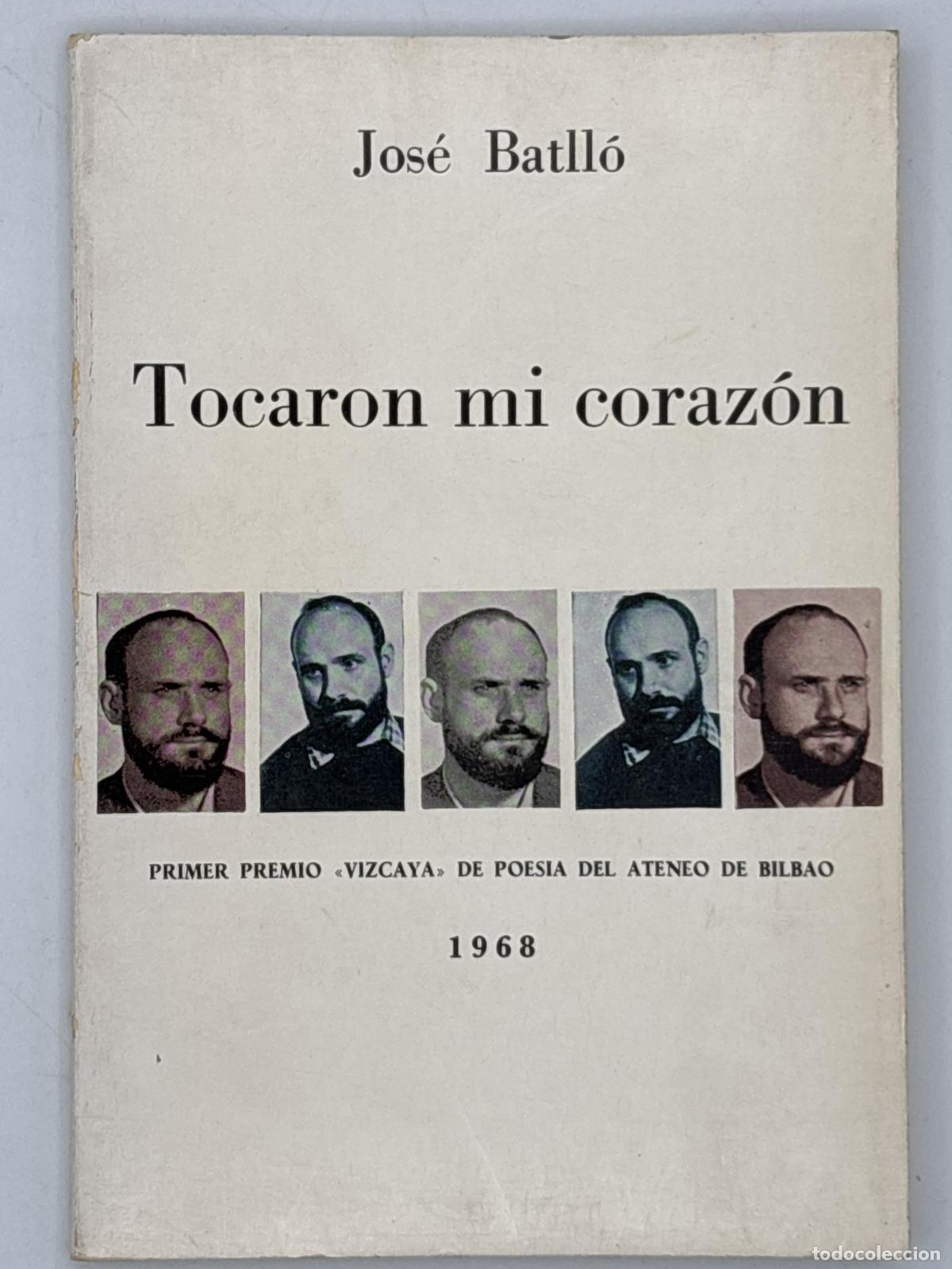 Second hand books: Tocaron mi coraz&oacute;n - Jos&eacute; Batllo
