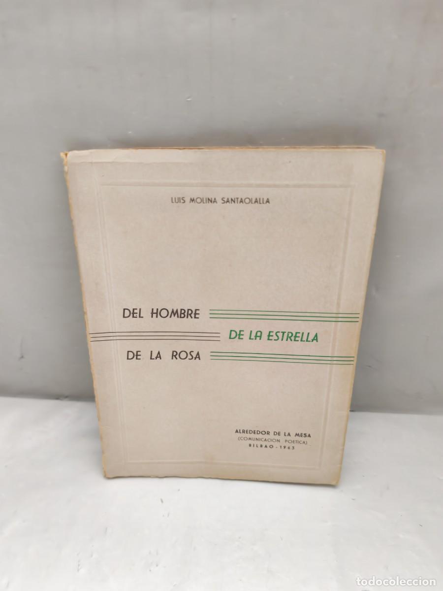 Second hand books: Del hombre de la estrella de la rosa (Dedicatoria y firma aut&oacute;grafa de autor, Primera edici&oacute;n)