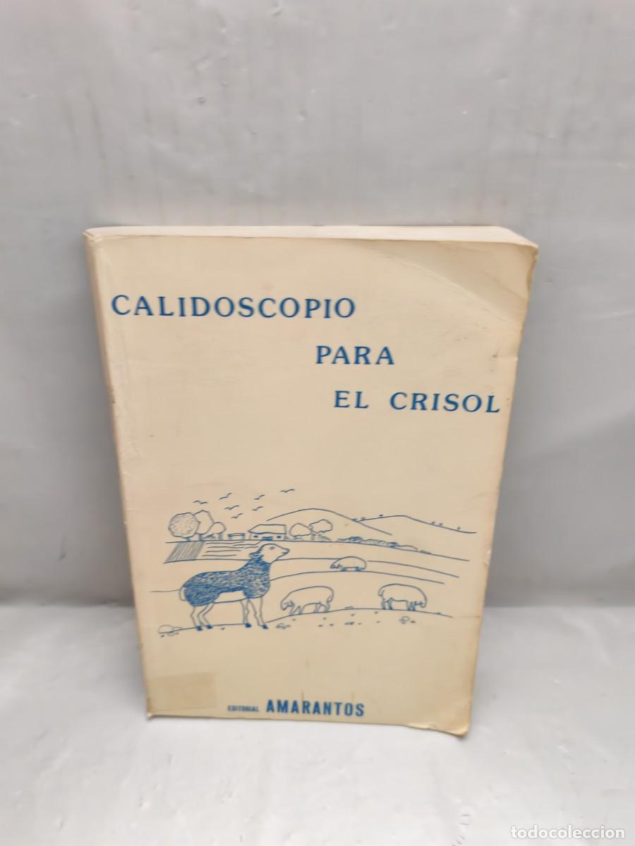 Second hand books: Calidoscopio para el Crisol (Dedicatoria y firma aut&oacute;grafa de Dina Ardit, Primera edici&oacute;n)