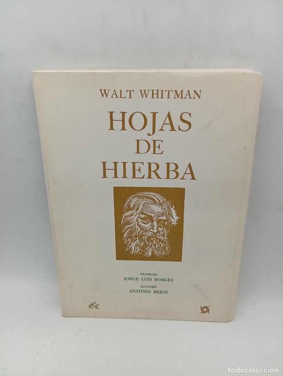 Libros de segunda mano: HOJAS DE HIERBA. WALT WHITMAN. CIENCIA Y CULTURA, S.A. MADRID. 1983. PAGS : 171.
