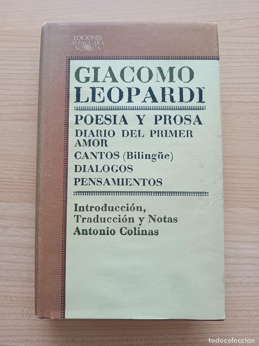 Libros de segunda mano: Poes&iacute;a y prosa. Diario del primer amor / Cantos / Di&aacute;logos / Pensamientos - Giacomo Leopardi