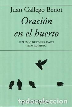 Libros de segunda mano: ORACION EN EL HUERTO. - GALLEGO BENOT, JUAN.