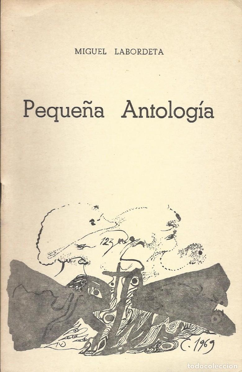 Libros de segunda mano: Miguel Labordeta. Peque&ntilde;a Antolog&iacute;a. Colecci&oacute;n Tamarindo. Poes&iacute;a 2. Palma de Mallorca. 1970.