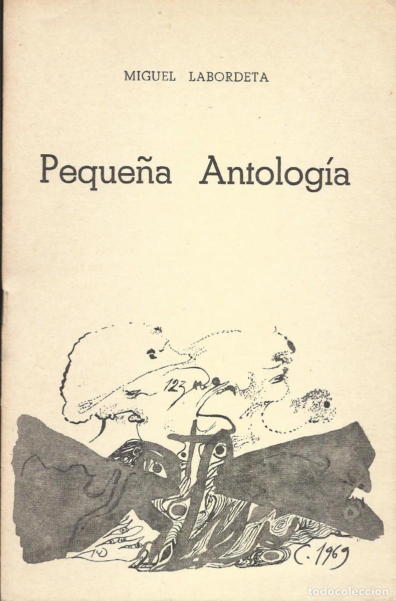 Libros de segunda mano: Miguel Labordeta. Peque&ntilde;a Antolog&iacute;a. Colecci&oacute;n Tamarindo. Poes&iacute;a 2. Palma de Mallorca. 1970.