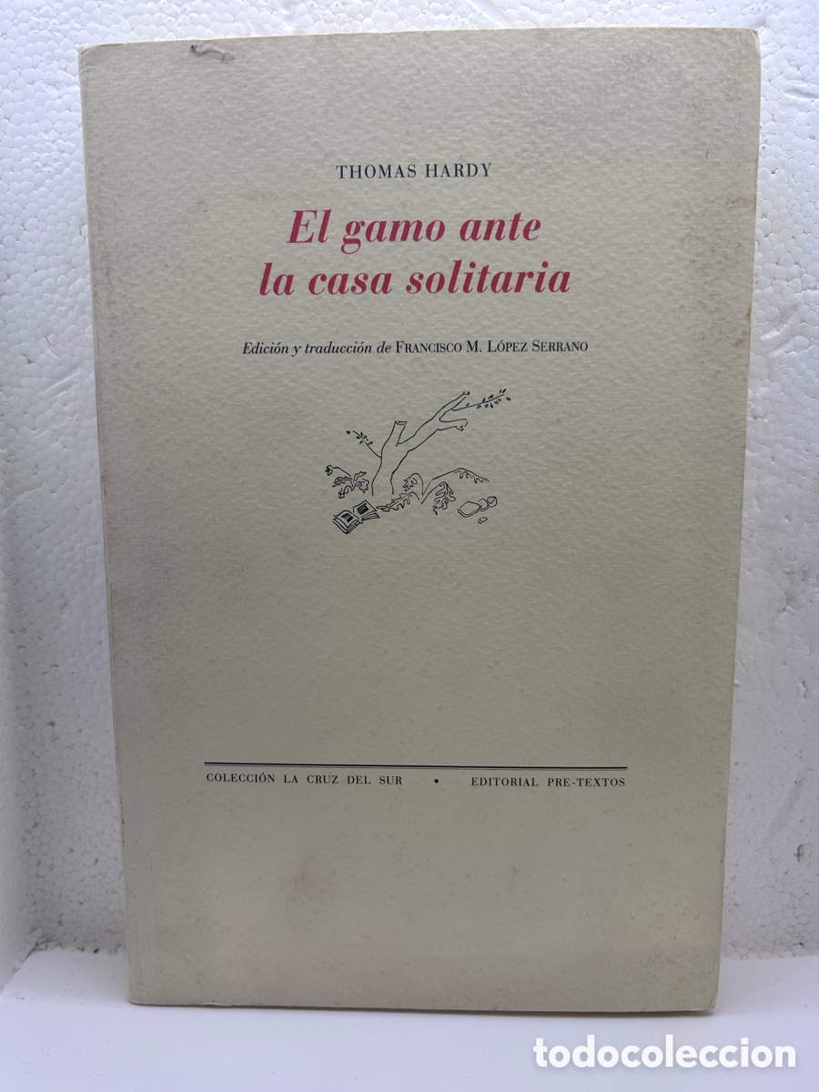Libros de segunda mano: El gamo ante la casa solitaria. Thomas Hardy. Pre textos