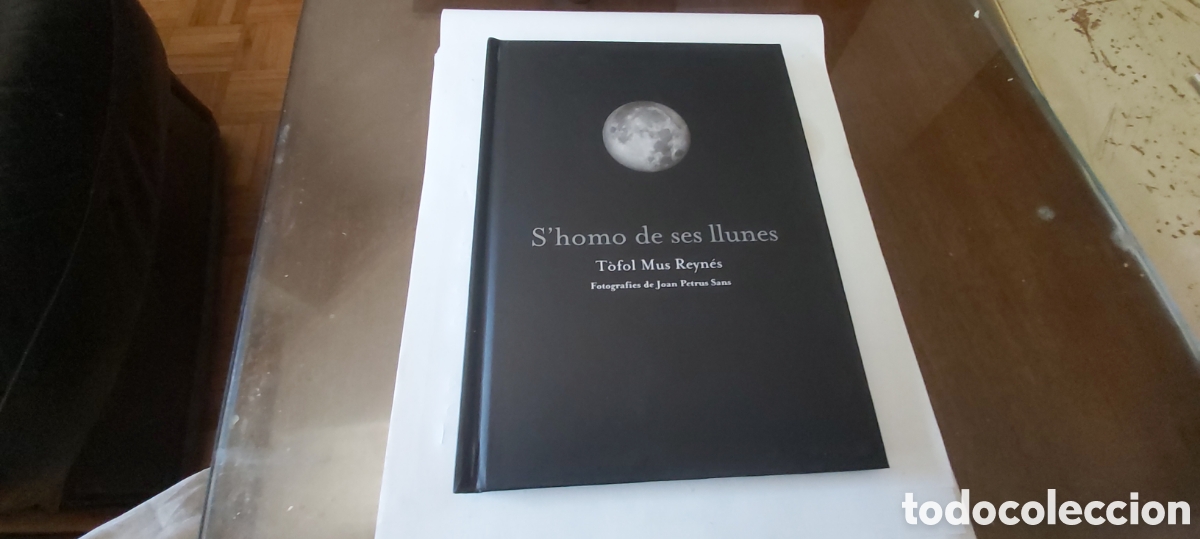 Libros de segunda mano: S'Homo de ses llunes. Tofol Mus Reynes. Foto Petrus