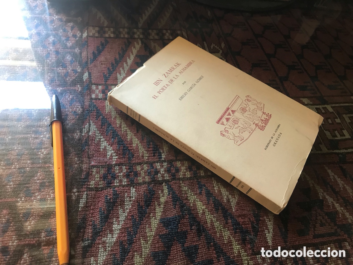 Libros de segunda mano: Ibn Zamrak. El poeta de la Alhambra. Emilio Garc&iacute;a G&oacute;mez