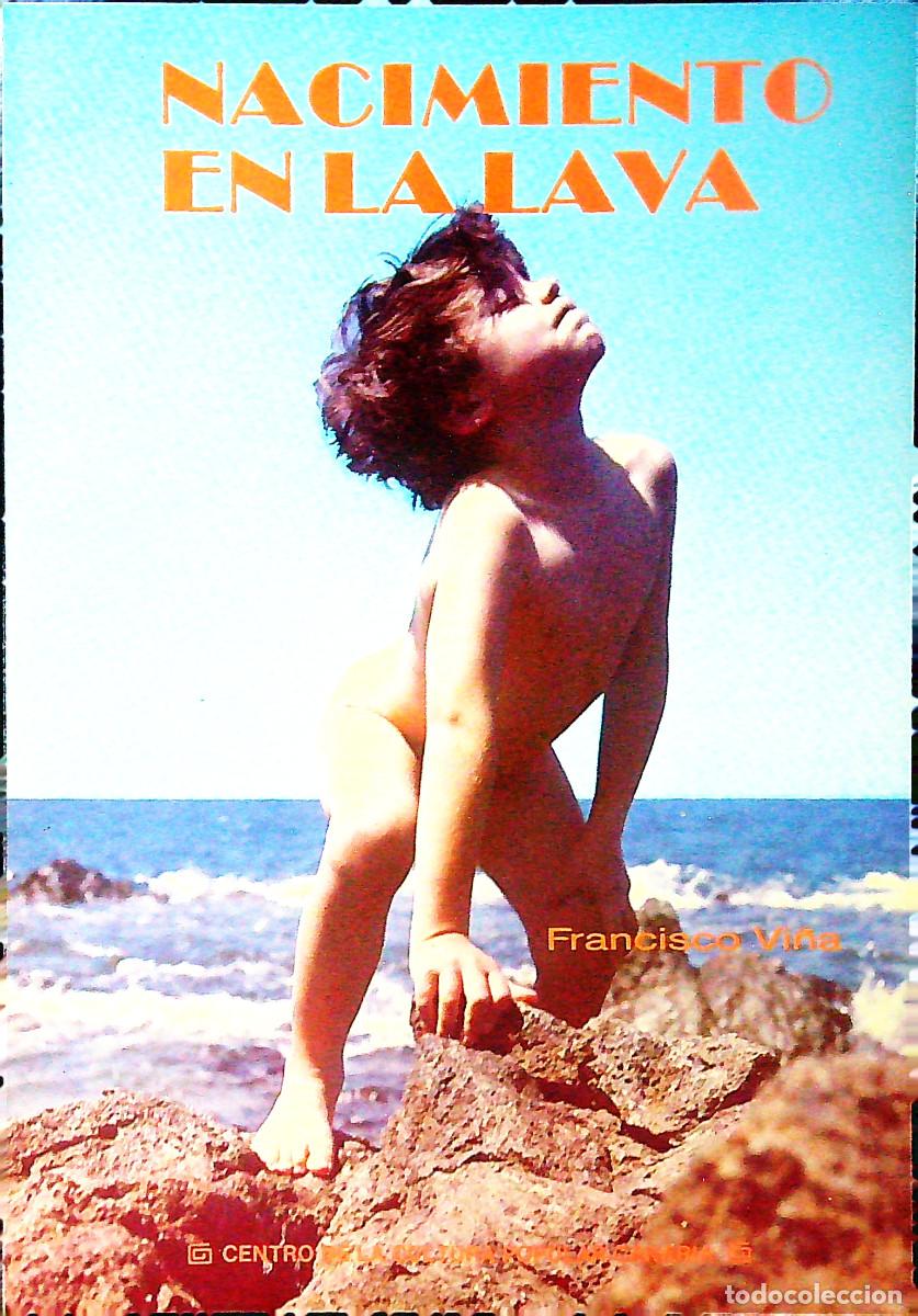 Libros de segunda mano: NACIMIENTO EN LA LAVA - FRANCISCO VI&Ntilde;A - TENERIFE - CANARIAS