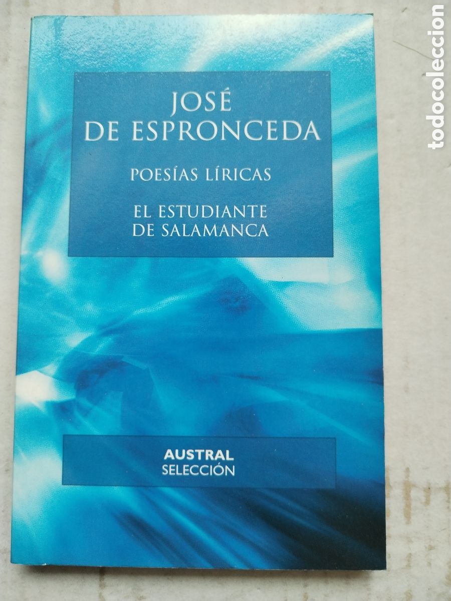 Libros de segunda mano: POESIAS L&Iacute;RICAS-EL ESTUDIANTE DE SALAMANCA/JOS&Eacute; ESPRONCEDA