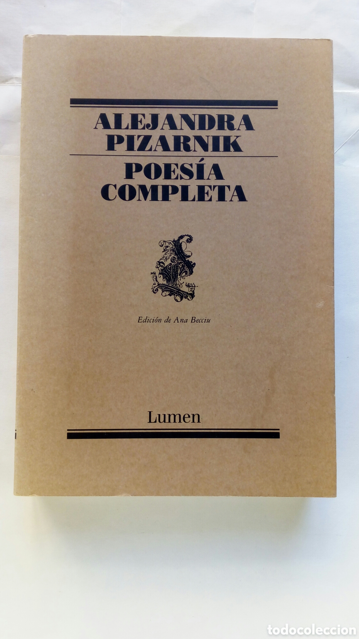 Libros de segunda mano: Poes&iacute;a Completa. Alejandra Pizarnik.