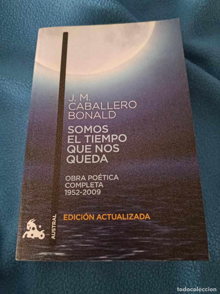 Libri di seconda mano: OBRA PO&Eacute;TICA COMPLETA J.M. CABALLERO BONALD DEDICATORIA