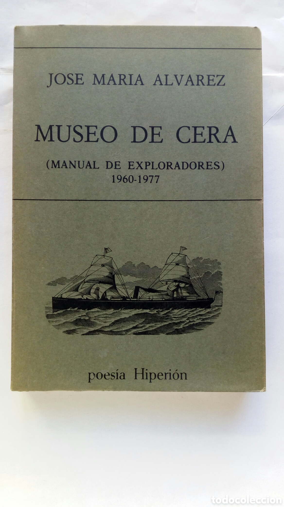 Libros de segunda mano: Museo de cera (Manual de exploradores) 1960 - 1977. Jos&eacute; Mar&iacute;a &Aacute;lvarez.