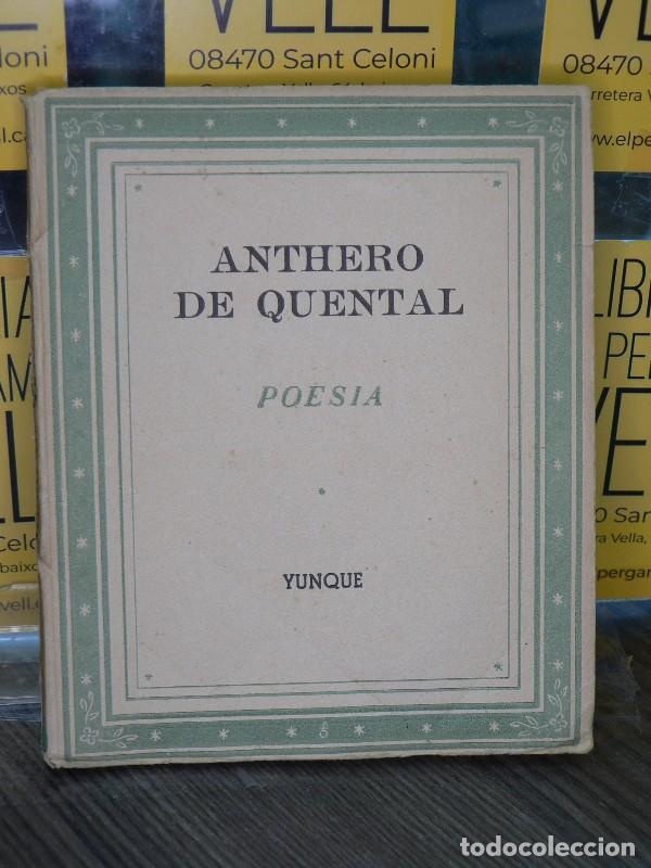 Libros de segunda mano: Poes&iacute;a - Anthero de Quental - Editorial Yunque - 1940, 1&ordf; ed. - En la mano, N&ordm; 9 - Trad. Jos&eacute; Pardo