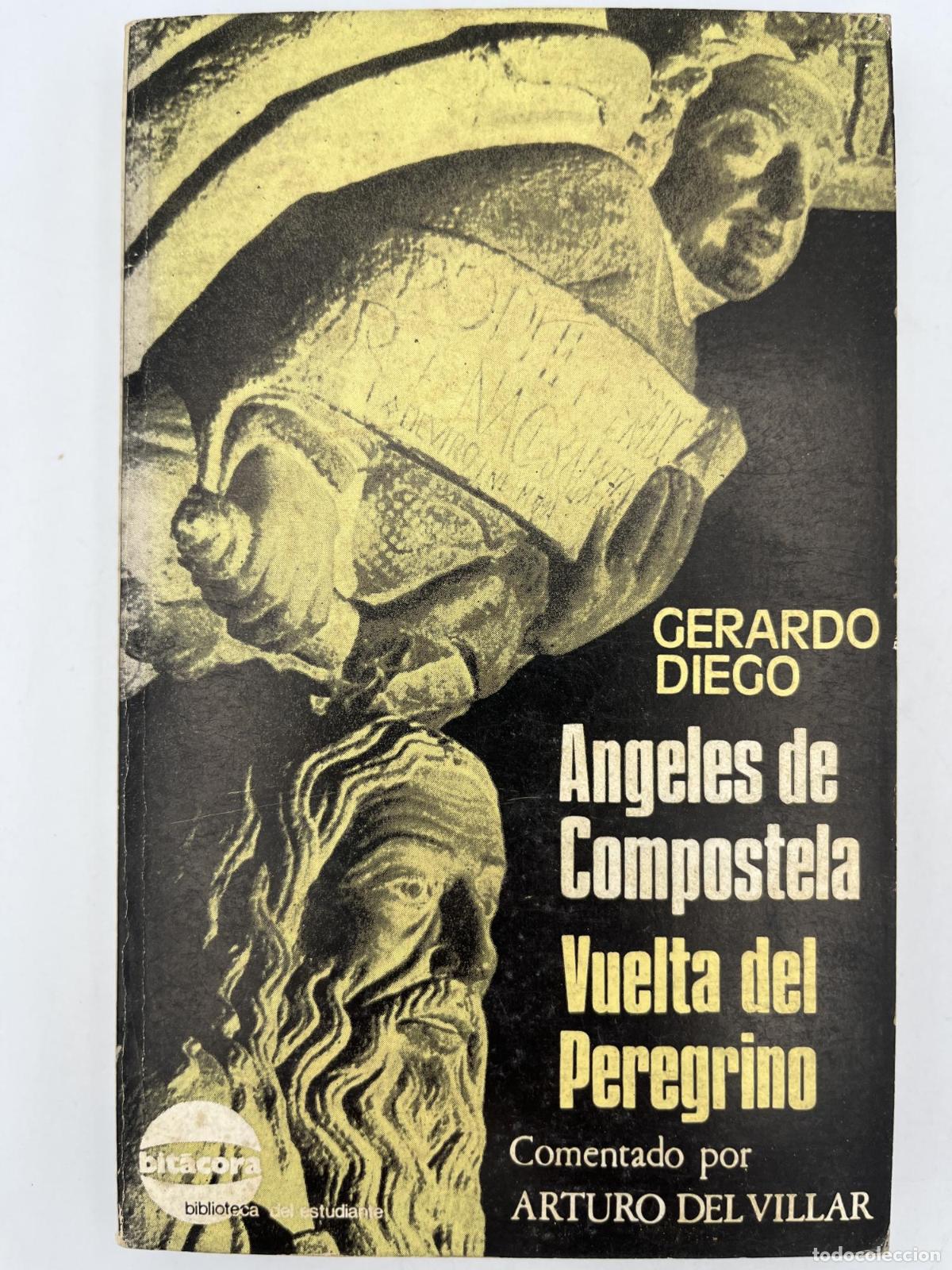 Libros de segunda mano: &Aacute;ngeles de Compostela / Vuelta del peregrino - Gerardo Diego