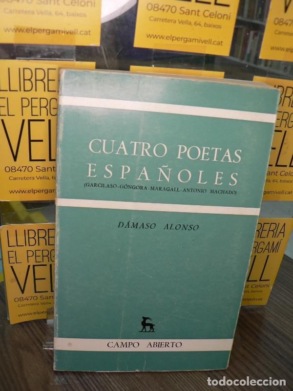 Libros de segunda mano: Cuatro Poetas Espa&ntilde;oles - D&aacute;maso Alonso - Gredos - Biblioteca Rom&aacute;nica Hisp&aacute;nica. VII, Campo abierto
