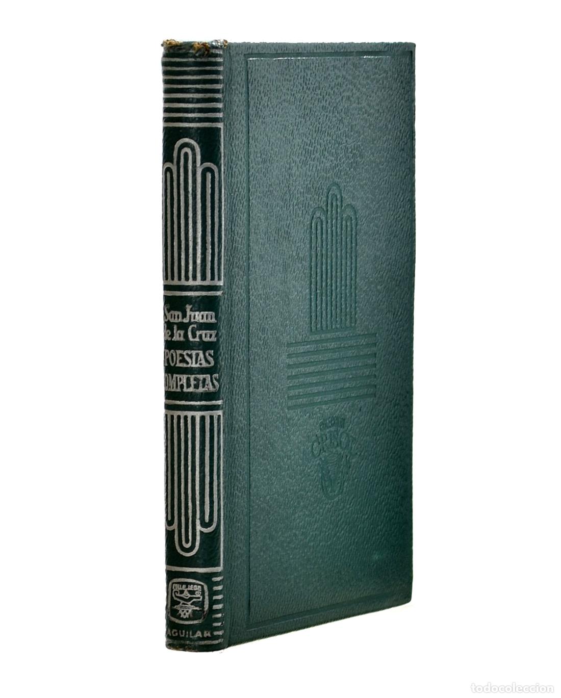 Libros de segunda mano: POES&Iacute;AS COMPLETAS Y COMENTARIOS EN PROSA A LOS POEMAS MAYORES - SAN JUAN DE LA CRUZ