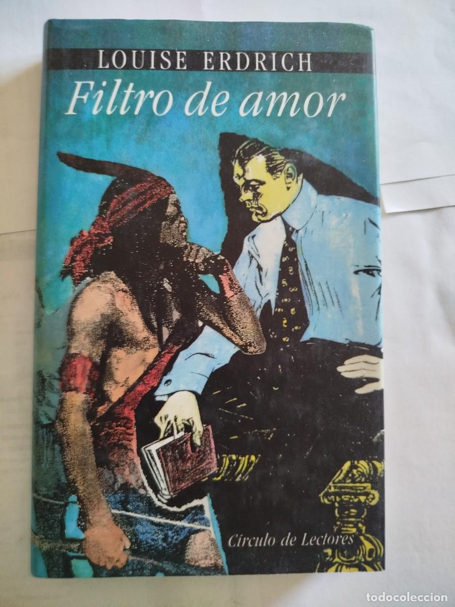 Libros de segunda mano: Filtro de amor. Louise Erdrich.