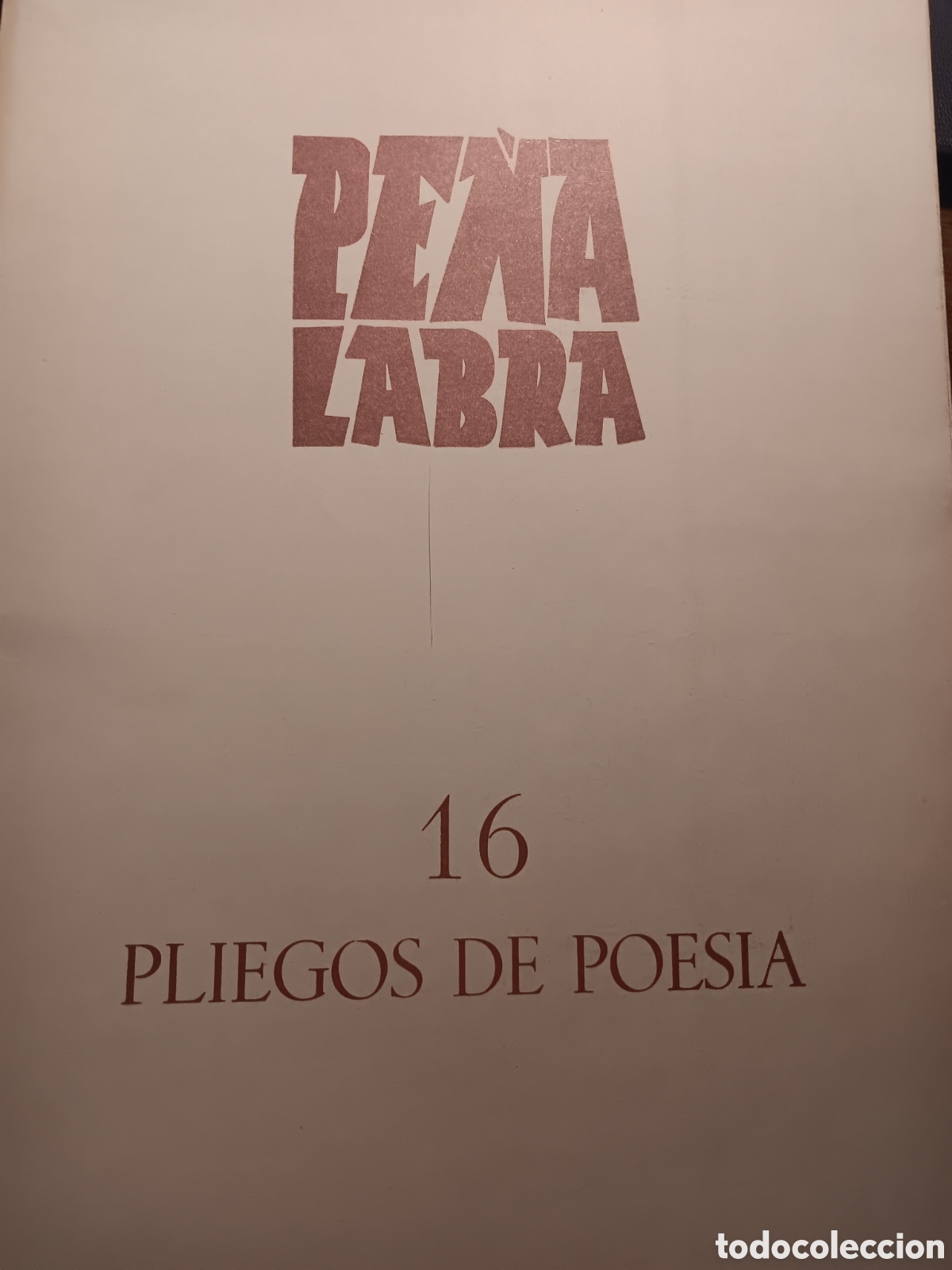 Libros de segunda mano: PE&Ntilde;A LABRA PLIEGOS DE POESIA 16